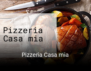 Pizzeria Casa mia online bestellen
