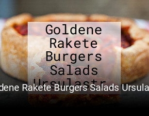 Goldene Rakete Burgers Salads Ursulastr. essen bestellen