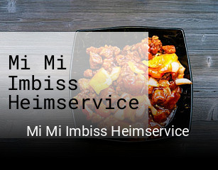 Mi Mi Imbiss Heimservice bestellen