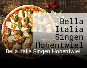 Bella Italia Singen Hohentwiel essen bestellen