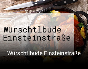 Würschtlbude Einsteinstraße online bestellen