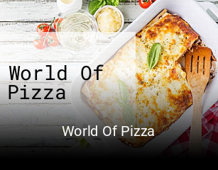 World Of Pizza online bestellen