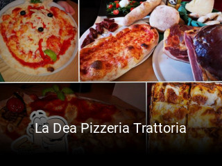 La Dea Pizzeria Trattoria online delivery