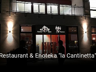 Restaurant & Enoteka "la Cantinetta" online bestellen