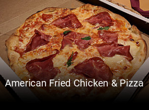 American Fried Chicken & Pizza essen bestellen