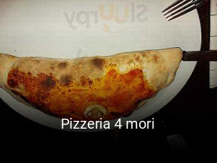 Pizzeria 4 mori online delivery