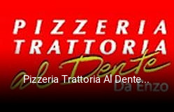 Pizzeria Trattoria Al Dente Da Enzo bestellen