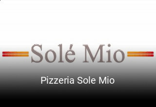 Pizzeria Sole Mio essen bestellen