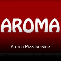 Aroma Pizzaservice essen bestellen