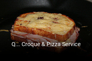Q... Croque & Pizza Service bestellen