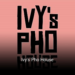 Ivy's Pho House online delivery