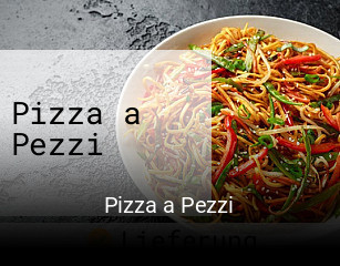 Pizza a Pezzi online bestellen